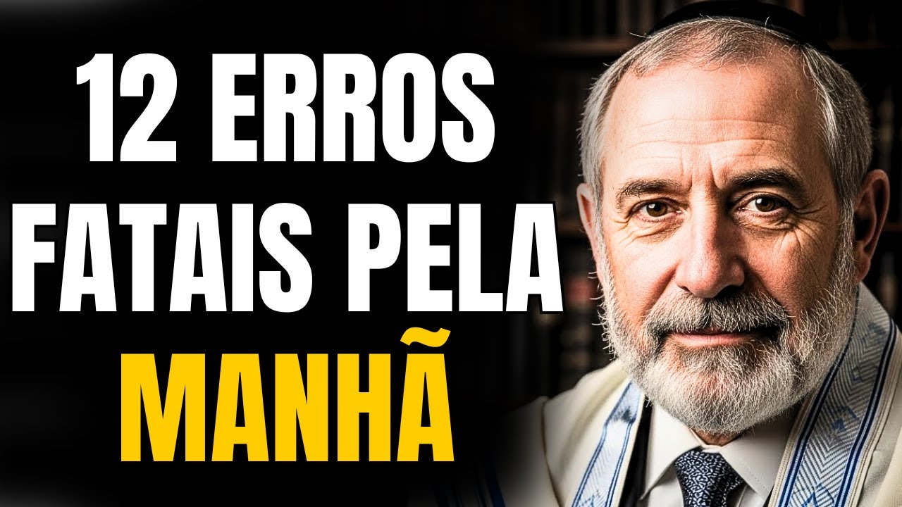 12 Coisas Que Rico NUNCA Faz Pela Manhã Kabbalah Secreta sabedoria judaica