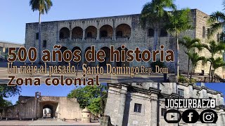 Zona Colonial , Santo Domingo Republica Dominicana