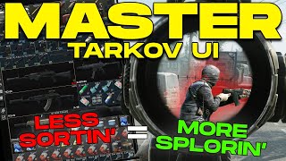 HOW TO MASTER THE TARKOV UI (LESS TIME IN STASH)