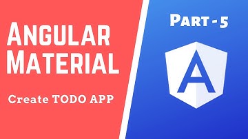 Todo App in Angular 8 and Angular Material - Part 5 - Angular Tutorial