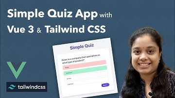 Simple Quiz App using Vue 3 and Tailwind CSS