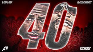.40 - AB feat. RICK ROSS - NEW SINGLE