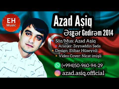Azad Aziq - esger gedirem 2014 (Official music orijinal HD )