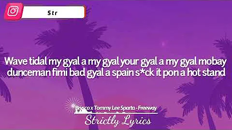 Brysco x Tommy Lee Sparta - Freeway Lyrics | Strictly Lyrics