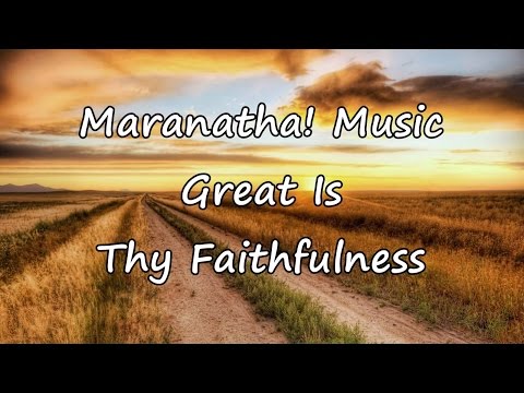 great is thy faithfulness lyrics for Xemloibaihat.com
