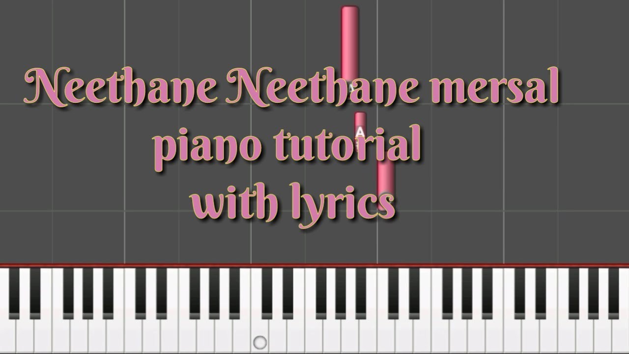 Neethane Mersal piano tutorial  Neethane Lyric video  Piano Synthesia  Neethane Piano cover
