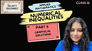 Class 12 Applied Maths|Numerical Inequalities Part 6-Grpahical Solutions