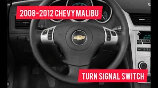 2008-2012 Chevy Malibu Turn Signal Switch Replacement