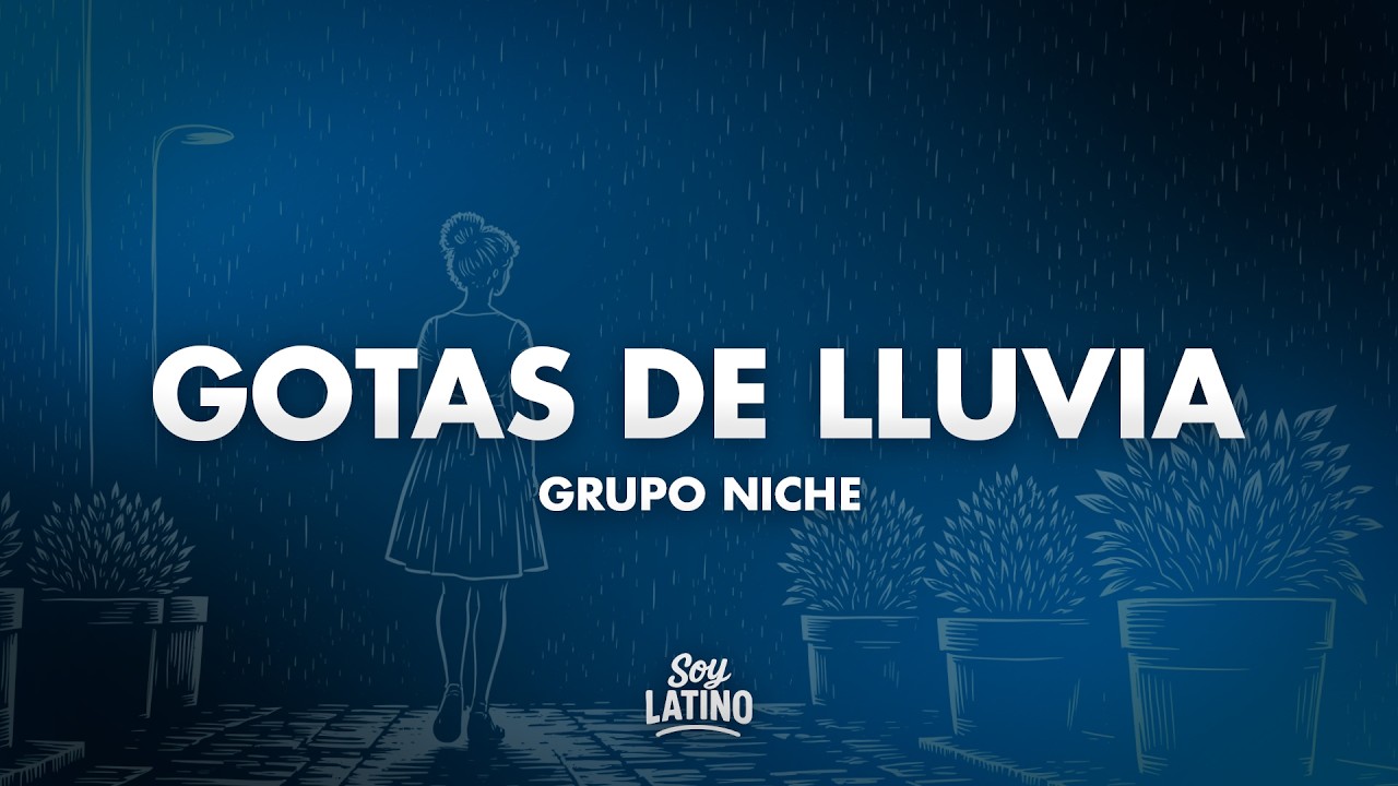 Grupo Niche - Gotas De Lluvia (Letra/Lyrics)