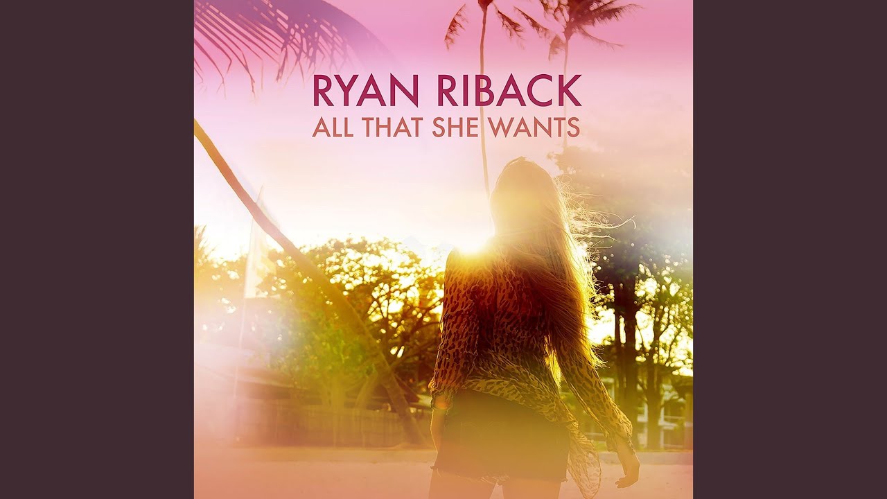 All That She Wants YouTube