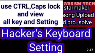 Hacker keyboard Full Setting / Starmaker / ARS SM Tech / screenshot 5