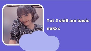 [Tut skill 3] Tut 2 skill am basic dễ nek | Mayy_dayynekk
