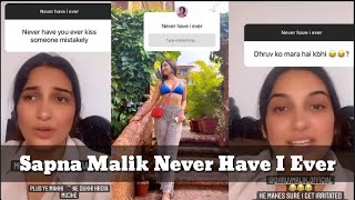 Sapna Malik Never Have i Ever instagram Q&A