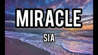 Sia - Miracle Lyrics