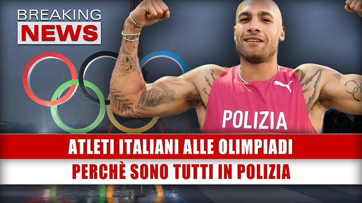 Atleti Italiani Alle Olimpiadi: Perchè Sono Tutti In Polizia!