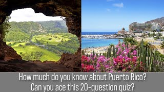 20 Question Puerto Rico Quiz