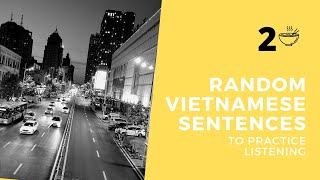 Random Vietnamese sentences (2)
