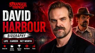 David Harbour Biography 2026 | Stranger Things Star Life Story, Age, Career &amp; Net Worth
