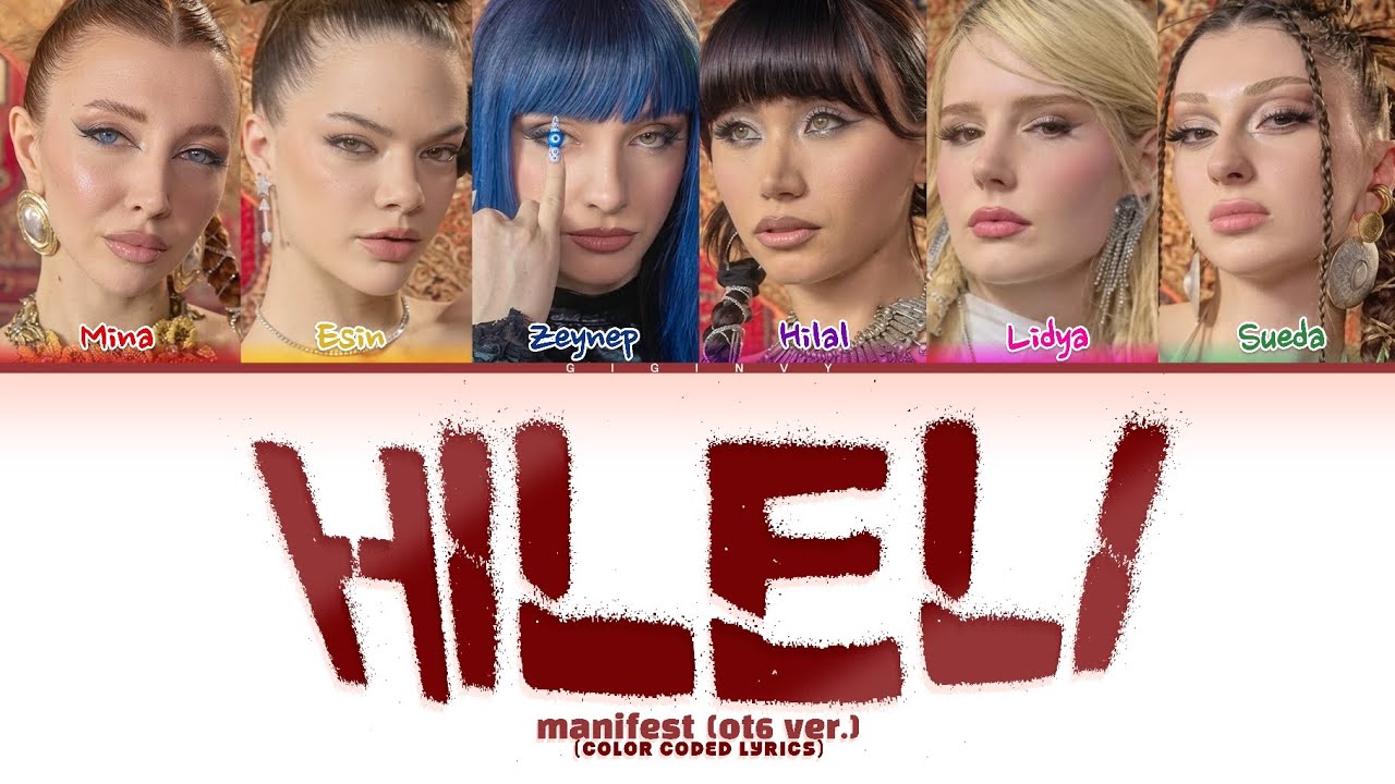 manifest HİLELİ (ot6 ver.) Lyrics (Color Coded Lyrics)