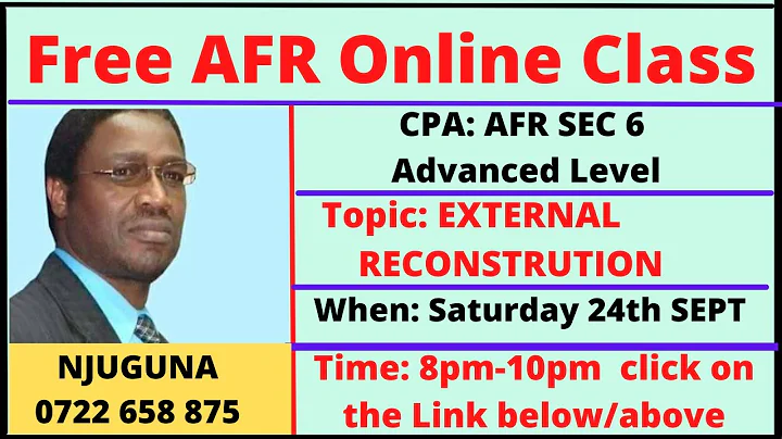 CPA- AFR EXTERNAL RECONSTRUCTION-LESSON 1(CALL 0722 658875 FOR ONLINE CLASSES OR PRE-RECORDED VIDEOS