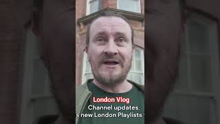 London Vlog channel update #londonvlog #londonvlogger #londonvlogs