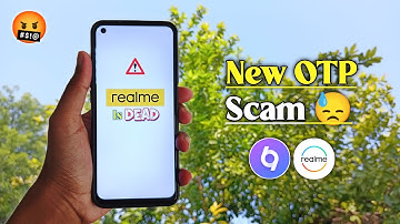 New OTP Scam Of Realme | Realme Link And Realme Community App OTP Scam | Don