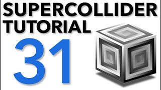 SuperCollider Tutorial: 31. Ambisonics