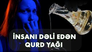 İnsani Məhv Etmək Üçün İsti̇fadə Edi̇lən Qurd Yaği Nədi̇r.