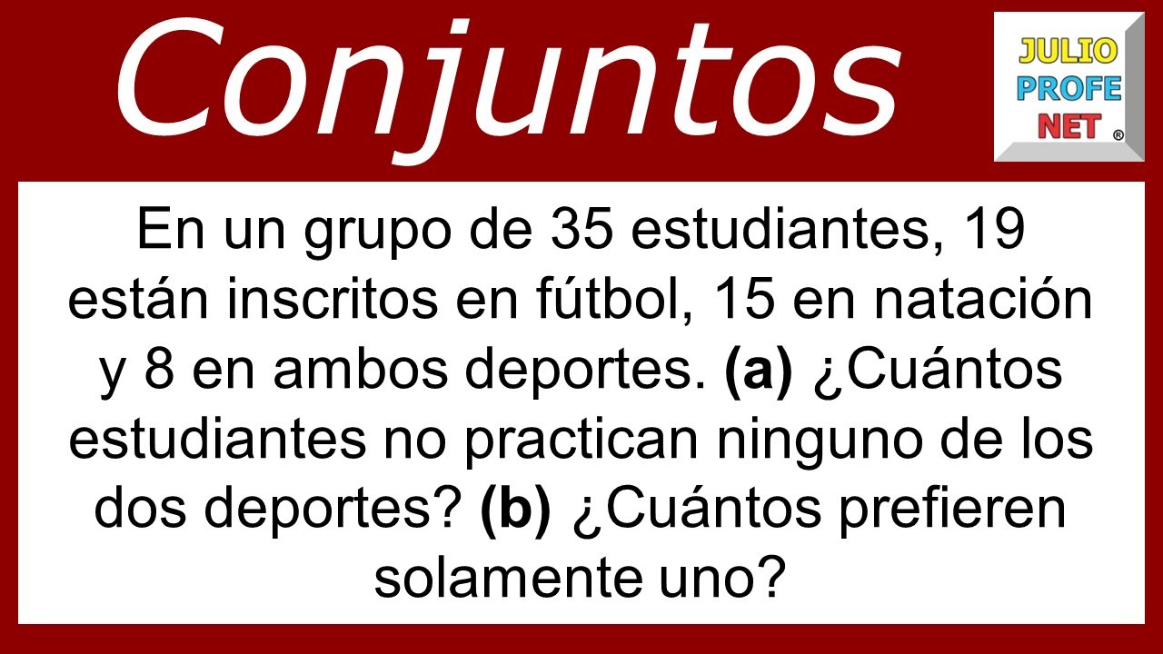 Conjuntos | Problema 1 #julioprofe