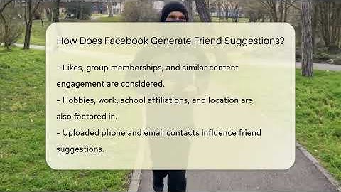 How Does Facebook Generate Friend Suggestions? - Everyday-Networking