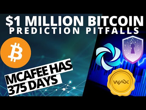 Bitcoin $1 Mill Prediction Pitfalls | JOHN MCAFEE | Safe Haven | WAX | HPB | Crypto and BTC News