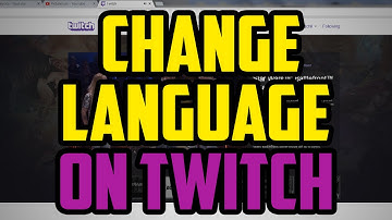 How To Change Language On Twitch 2017 (QUICK & EASY) - Twitch Change Language Tutorial
