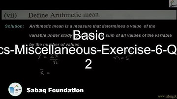 Basic Statistics-Miscellaneous-Exercise-6-Question 2, Math Lecture | Sabaq.pk