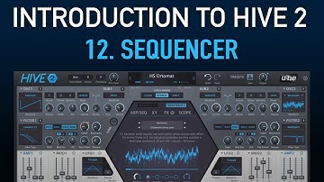 Introduction to Hive 2 - 12. Sequencer