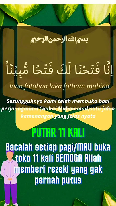 INNA FATAHNA LAKA FATHAN MUBINA' ayat pembuka rezeki '11 kali di baca   Istiqomah #shrots