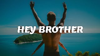 Avicii - Hey Brother [Lyrics] | Hey Brother Avicii lyrics