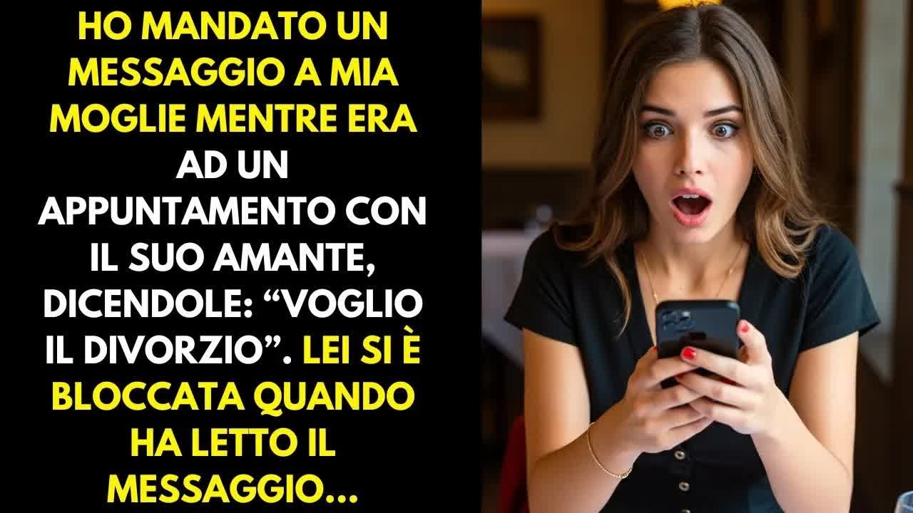 Ho mandato un messaggio a mia moglie mentre era con il suo amante dicendole： “Voglio il divorzio”...