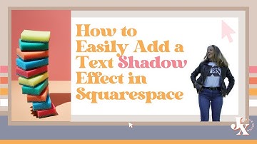 How to Easily Add a Text Shadow Effect in Squarespace