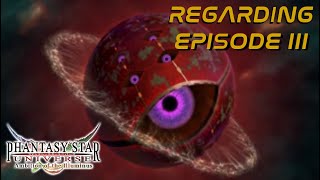 Regarding Phantasy Star Universe Episode III and Other Content
