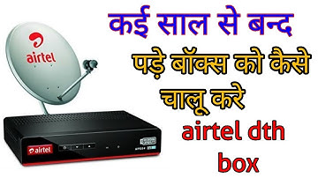 Airtel Dth Box. airtel ka band pade box ko kese chalu kre
