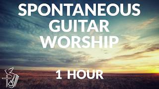 1 HOUR of Spontaneous Guitar Worship | Guitar Instrumental worship | Soaking Prayer Prophetic Music