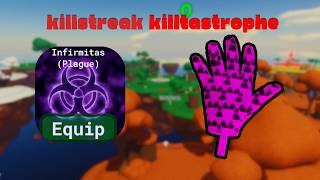 | Killstreak Killtastrophe | Infirmitas (REMOVED)Showcase!