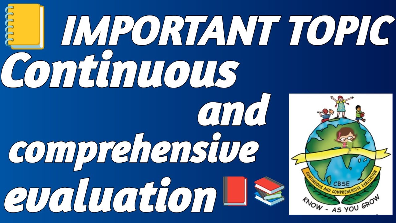 CCE (Continuous and comprehensive evaluation)📚