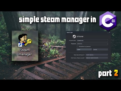 Make your own Steam Login Manager ! [C#] Part 2