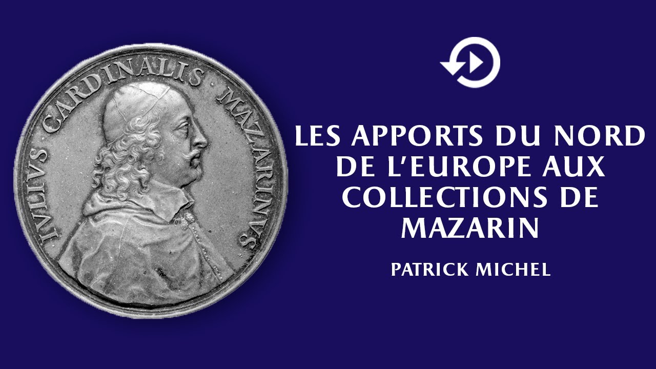 Patrick Michel  Les apports du Nord de lEurope aux collections de Mazarin