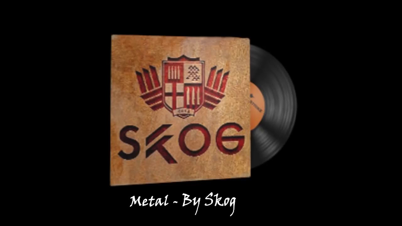 Skog   Metal  CSGO MVP Music