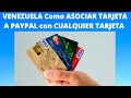 🇻🇪Venezuela Como asociar PAYPAL con CUALQUIER TARJETA PREPAGADA FISICA O VIRTUAL paso 1 2022 ZINLI