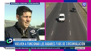 Volvieron los radares fijos en Circunvalación