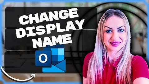 How to Change Display Name in Outlook   Outlook Tips and Tricks 2025