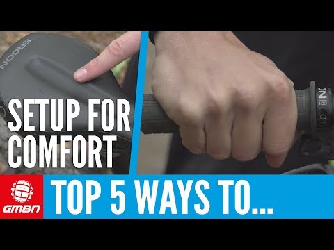 Top 5 Ways To Set Up Your Bike For Comfort | Mountain Bike Setup